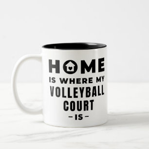 Home is where my volleyball court is Two-Tone coffee mug