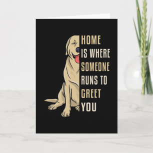 Home Is Where Retriever Dog Lover Puppy Funny Card