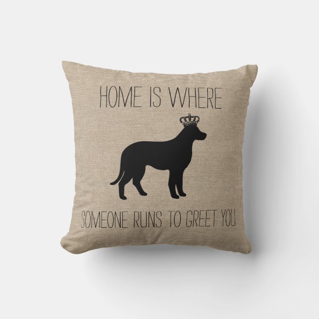 Home is where someone runs to greet you dog cushion (Front)
