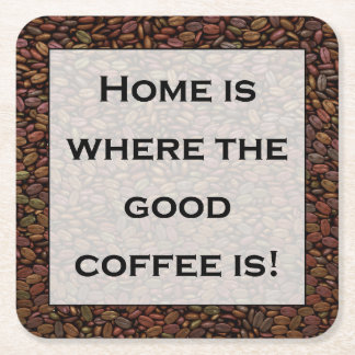 HOME IS WHERE... SQUARE PAPER COASTER