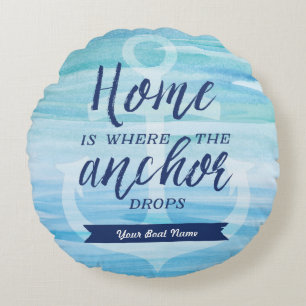 Home is Where the Anchor Drops (Personalised) Round Cushion