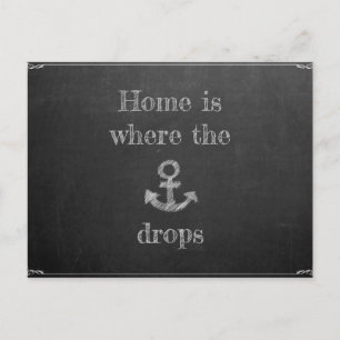 Home is Where the Anchor Drops Postcard