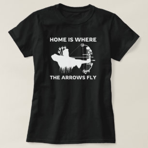 Home Is Where the Arrows Fly Archery Mum T-Shirt