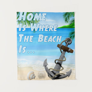 Home Is Where The Beach Is Tapestry