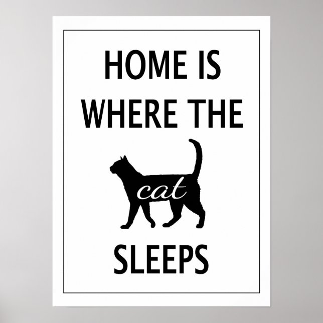 Home is Where the Cat Sleeps Poster (Front)