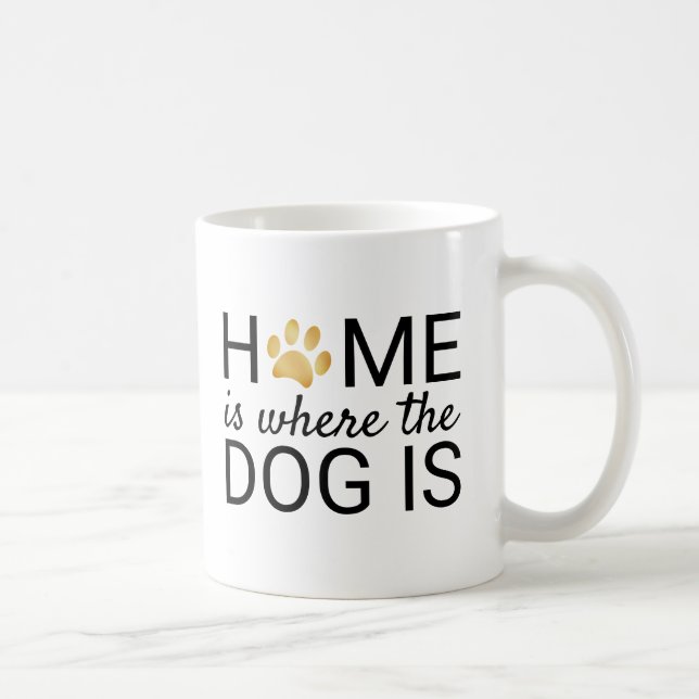Home Is Where The Dog Is Gold Foil Paw Prints Coffee Mug (Right)