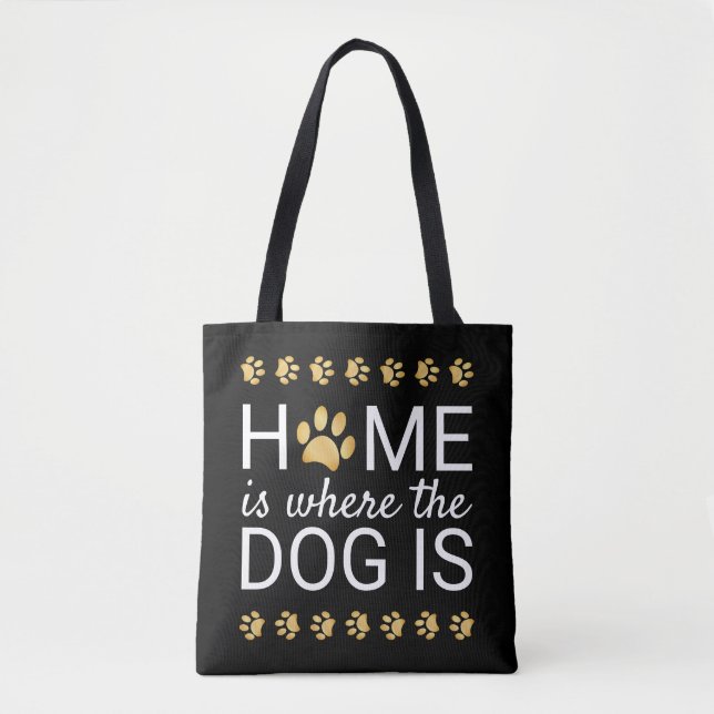 Home Is Where The Dog Is Gold Foil Paw Prints Tote Bag (Front)