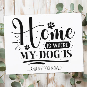 Home is Where The Dog Is We've Moved Budget Card