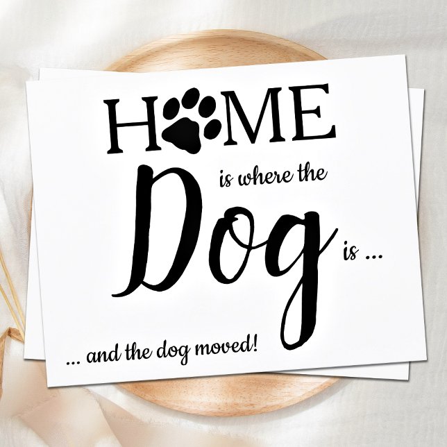 Home is Where The Dog Is We've Moved Budget Card (Creator Uploaded)