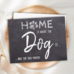 Home is Where The Dog Is We've Moved Dog Moving An Postcard