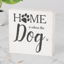 Home is Where The Dog Is