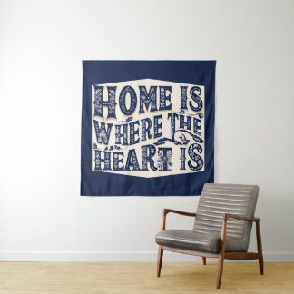 Home Is Where the Heart Is (Blue Background) Tapestry