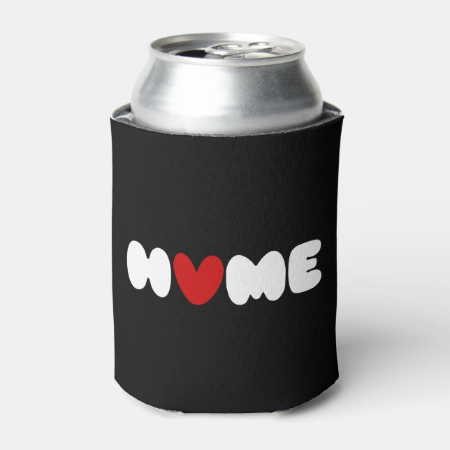 Home Is Where The Heart Is Can Cooler (Can Front)