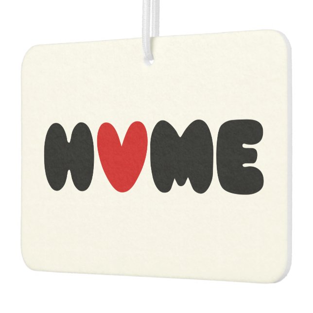 Home Is Where The Heart Is Car Air Freshener (Left)
