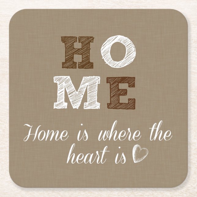 Home is where the Heart is Quote Square Paper Coaster (Front)