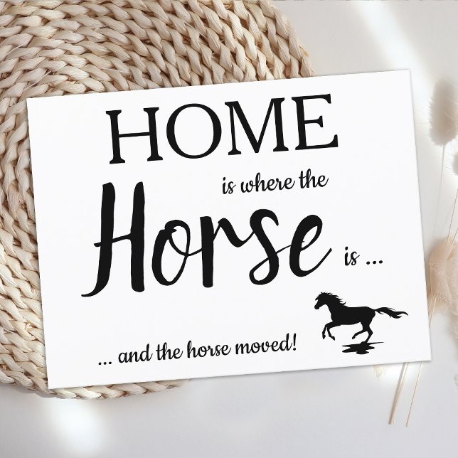 Home is Where The Horse Is New Address Pet Moving Announcement Postcard (Creator Uploaded)