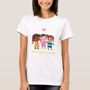 Home is Where the Kids Are Awesome Parenting T-Shirt