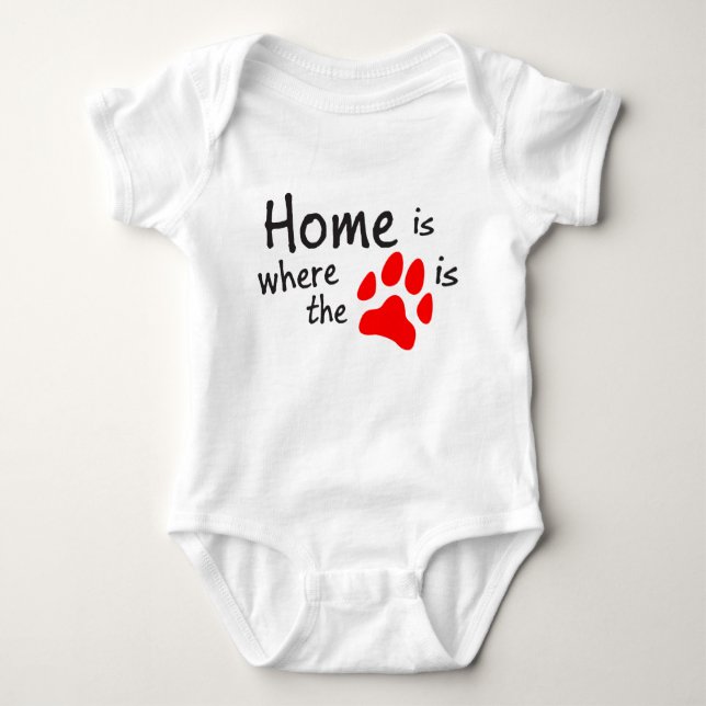 Home is where the paw print is Baby Suit Baby Bodysuit (Front)