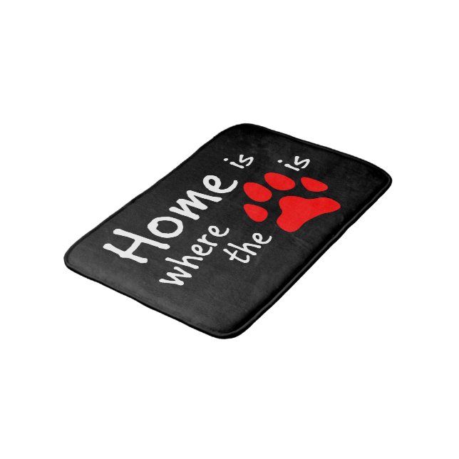 Home is where the paw print is Black Bathroom Mat (Angled)