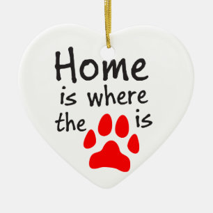 Home is where the paw print is ceramic ornament