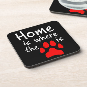Home is where the paw print is coaster
