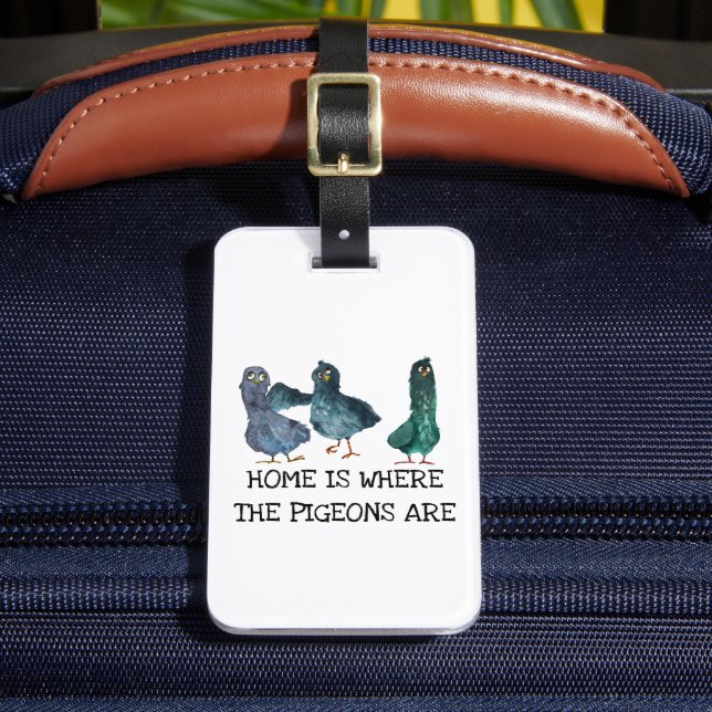 Home is Where the Pigeons are   Luggage Tag (Front Insitu 2)