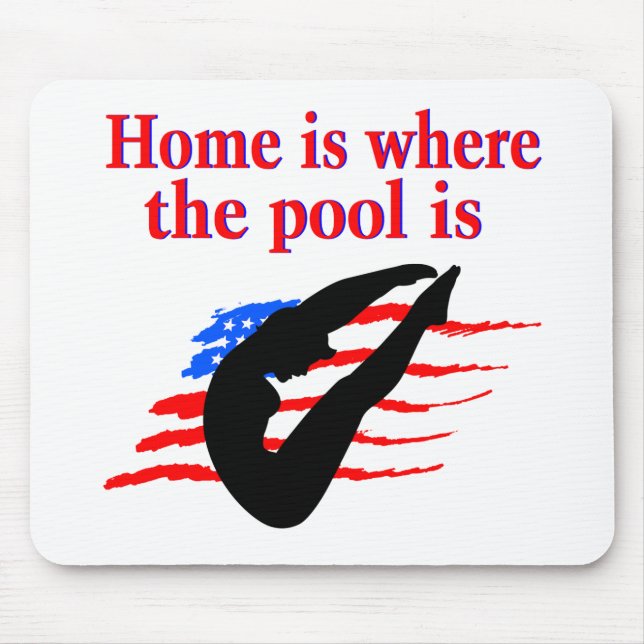 HOME IS WHERE THE POOL IS DIVING DESIGN MOUSE PAD (Front)