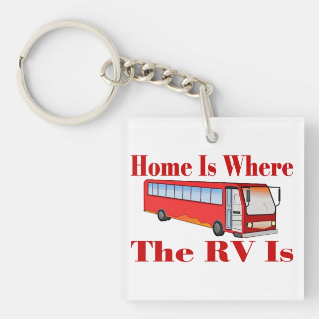 Home Is Where The RV Is Key Ring (Front)