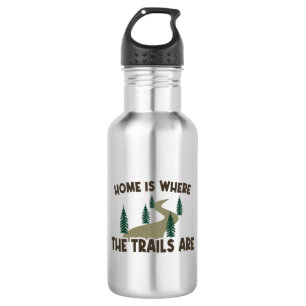 Home Is Where The Trails Are Hiking 532 Ml Water Bottle