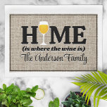 Home Is Where the Wine Is Personalised Tea Towel<br><div class="desc">Funny "home is where the wine is" personalised kitchen towel.  Great gift idea for any wine lover.</div>