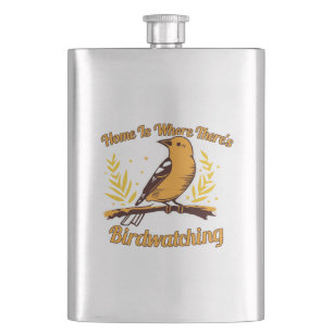 Home Is Where There's Birdwatching Hip Flask