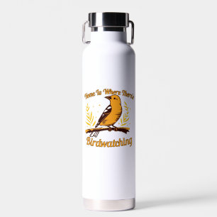 Home Is Where There's Birdwatching Water Bottle