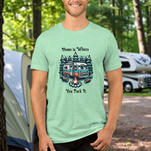Home is Where you Park It Camping Themed Tri-Blend Shirt