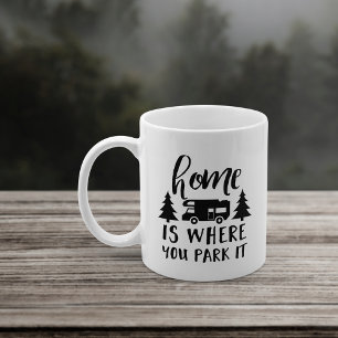 Home Is Where You Park It Coffee Mug