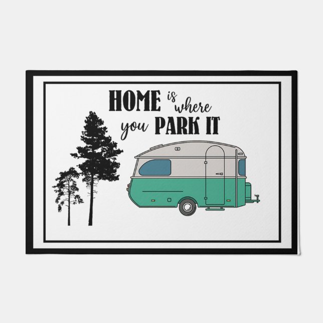 Home Is Where You Park It Doormat (Front)