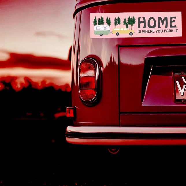 HOME IS WHERE YOU PARK IT travel trailer RVing Bumper Sticker (HOME IS WHERE YOU PARK IT travel trailer RVing Bumper Sticker
)