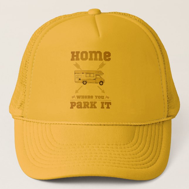 HOME IS WHERE YOU PARK IT van life                 Trucker Hat (Front)