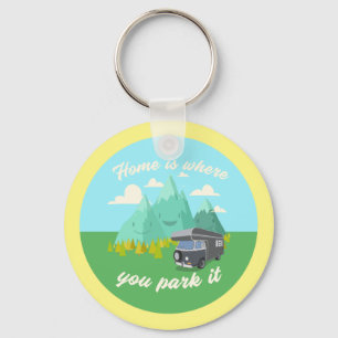 Home is where you park it - Vanlife graphic #4 Key Ring