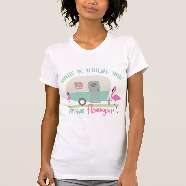 Home Is Where You Put Your Flamingos Retro Trailer T-Shirt (Front)