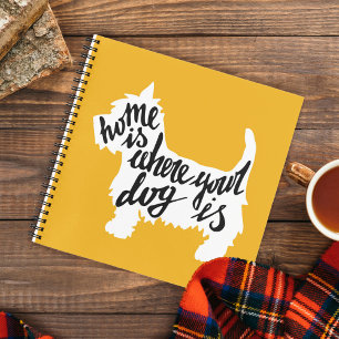 Home Is Where Your Dog Is Notebook
