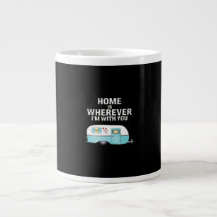 Home Is Wherever Im With You Classic Heartfelt Sty Large Coffee Mug