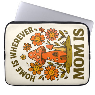 Home Is Wherever Mum Is Mothers Day Laptop Sleeve