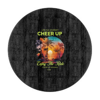 HOME/KITCHEN LIFE'S JOURNEY CHEER UP CUTTING BOARD