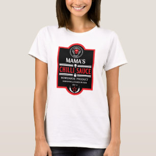 Home Made Chilli Sauce T-Shirt