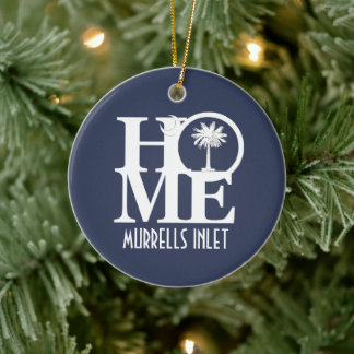 HOME Murrells Inlet South Carolina Ceramic Ornament
