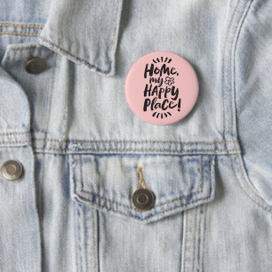 HOME my Happy Place! Pink Typography - Homebody 6 Cm Round Badge