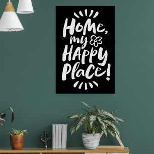 HOME my Happy Place!  Shelter in Place - Modern Poster