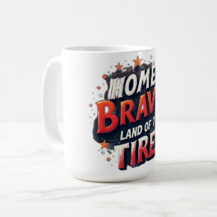Home of brave Land of the tired Coffee Mug