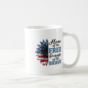 Home Of Free Because Of Brave Veterans Day 4th Of Coffee Mug