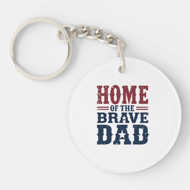 Home of the Brave Dad Keychain – Funny Pocket Gift (Front)